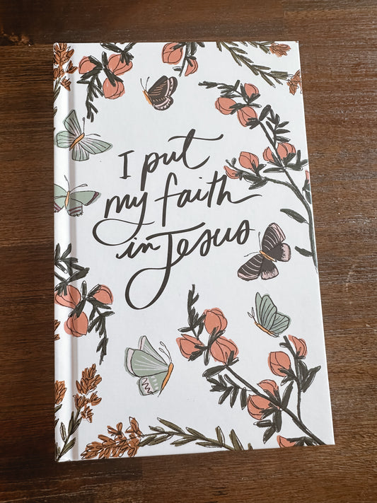 I put my faith in Jesus journal