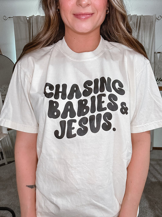 Chasing Babies & Jesus tee